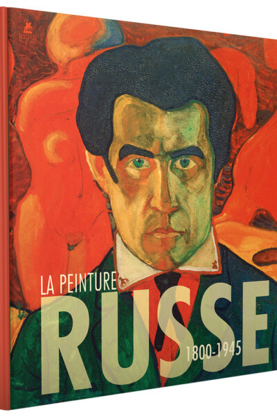 LA PEINTURE RUSSE - 1800 - 1945