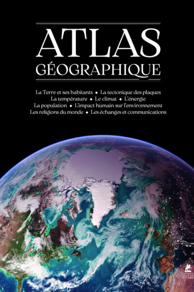 ATLAS GEOGRAPHIQUE - NOUVELLE EDITION A JOUR