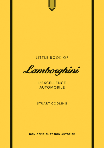 LITTLE BOOK OF LAMBORGHINI - L'EXCELLENCE AUTOMOBILE