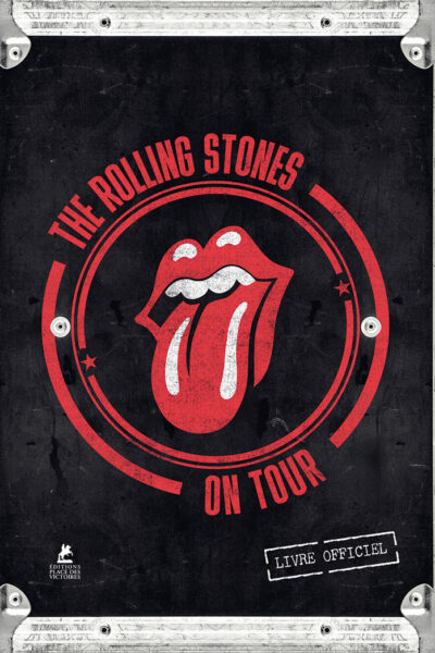 THE ROLLING STONES - ON TOUR - LE LIVRE OFFICIEL
