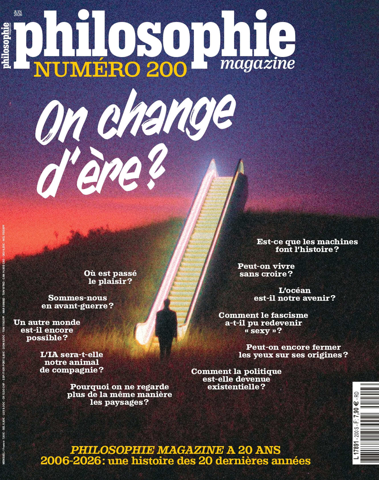 PHILOSOPHIE MAGAZINE N°200 SPECIAL ANNIVERSAIRE : ON CHANGE D'ERE ? - JUIN 2026