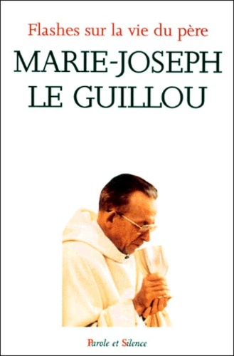 FLASHES SUR LA VIE DU PERE MARIE-JO