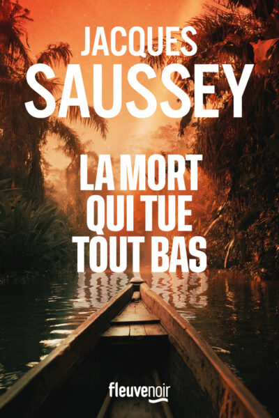 LA MORT QUI TUE TOUT BAS