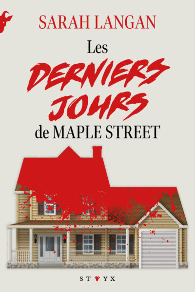 LES DERNIERS JOURS DE MAPLE STREET
