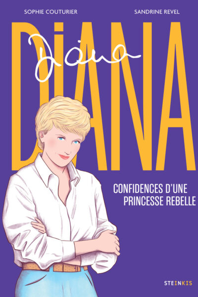 DIANA, CONFIDENCE D'UNE PRINCESSE REBELLE