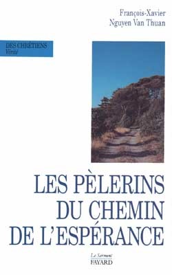 PELERINS DU CHEMIN DE L ESPERANCE