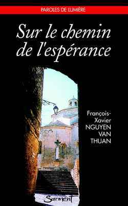 SUR LE CHEMIN DE L'ESPERANCE