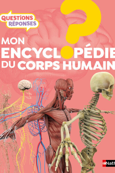 L'ENCYCLOPEDIE DU CORPS HUMAIN
