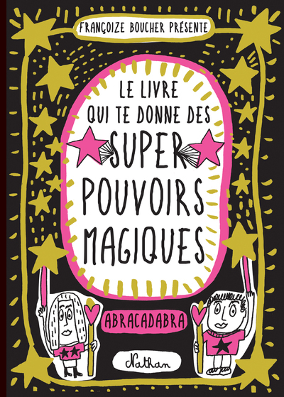 LE LIVRE QUI TE DONNE DES SUPER POUVOIRS MAGIQUES