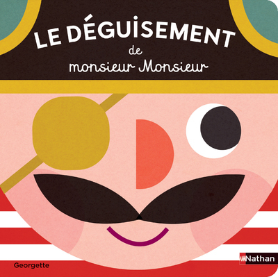 LE DEGUISEMENT DE MONSIEUR MONSIEUR