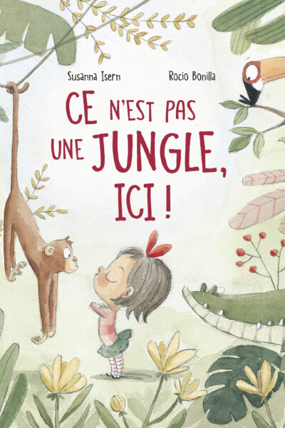 CE N'EST PAS UNE JUNGLE, ICI