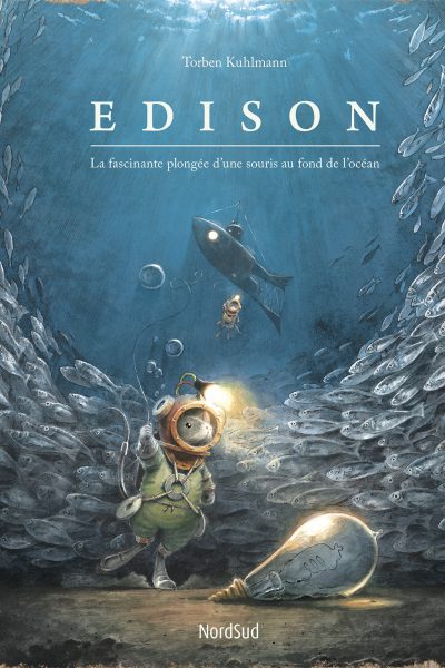 EDISON - LA FASCINANTE PLONGEE D'UNE SOURIS AU FOND DE L'OCEAN