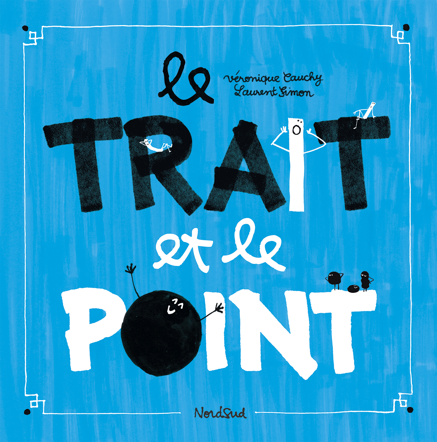 TRAIT ET LE POINT (NOUVELLE EDITION)