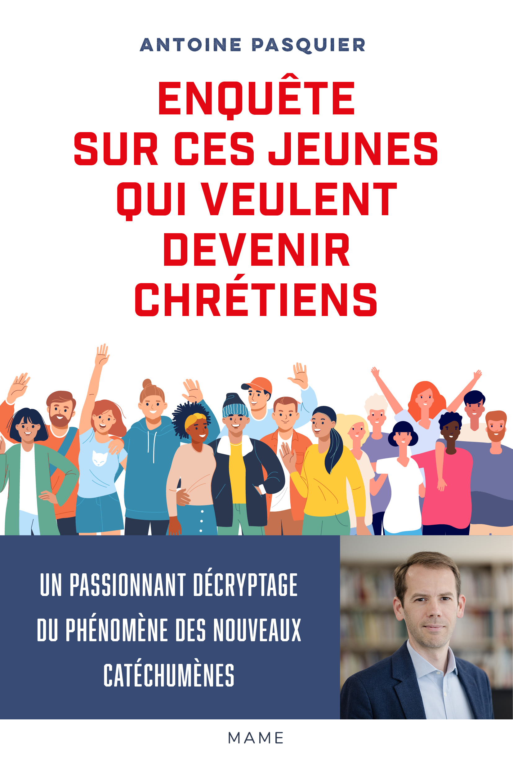 ENQUÊTE SUR CES JEUNES QUI VEULENT DEVENIR CHRETIENS