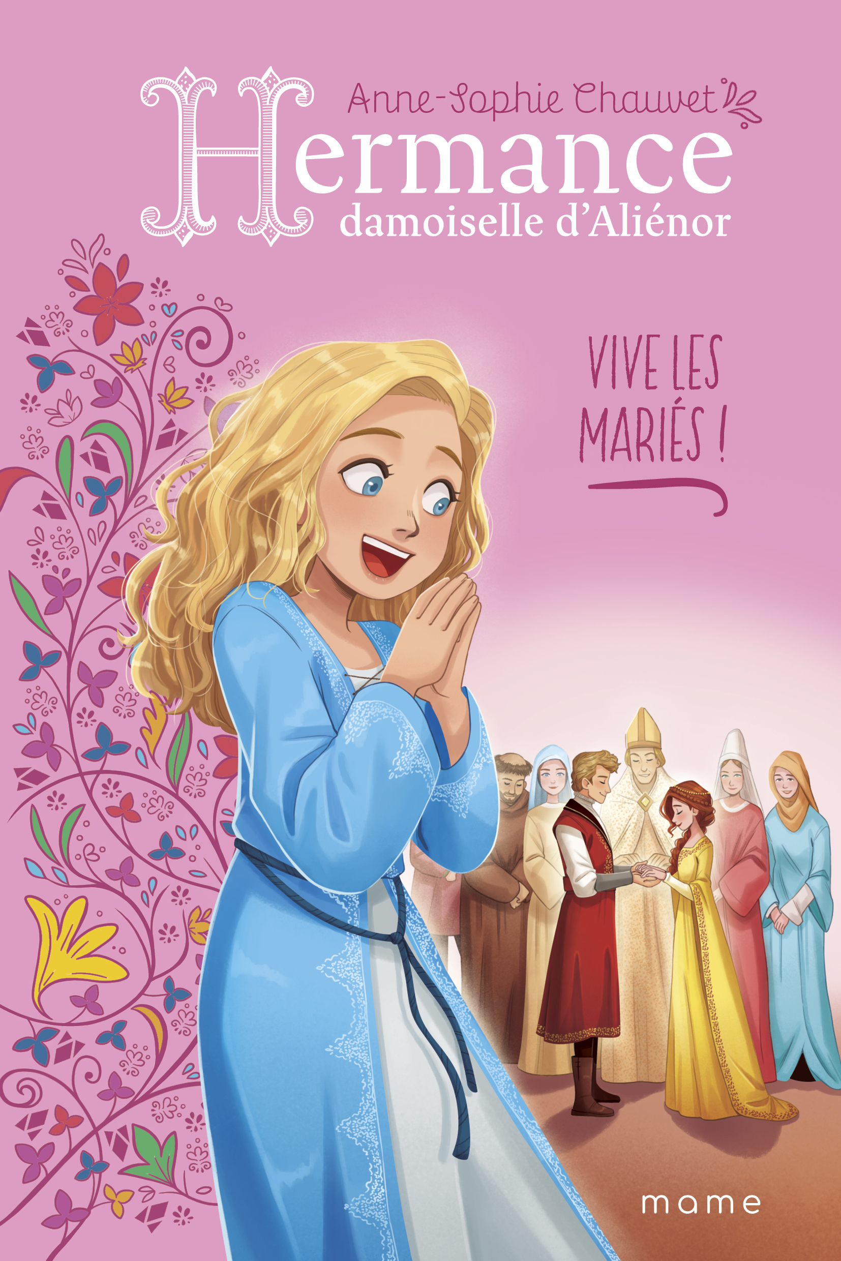 HERMANCE DAMOISELLE D ALIENOR VIVE LES MARIES !