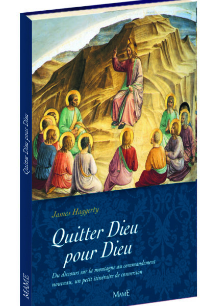 QUITTER DIEU POUR DIEU