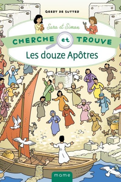 SARA ET SIMON - CHERCHE ET TROUVE LES DOUZE APÔTRES