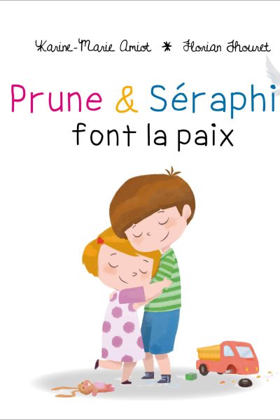PRUNE & SERAPHIN T02 FONT LA PAIX