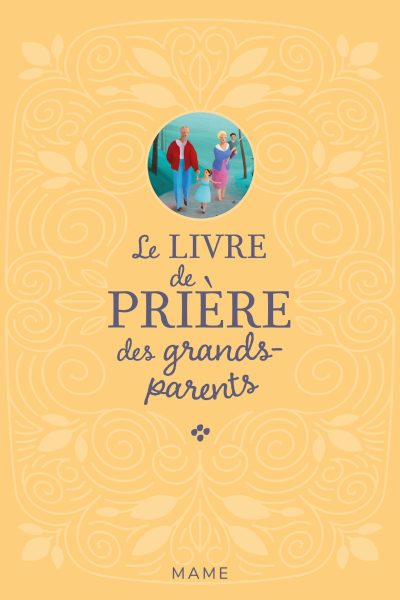 LE LIVRE DE PRIERE DES GRANDS-PARENTS