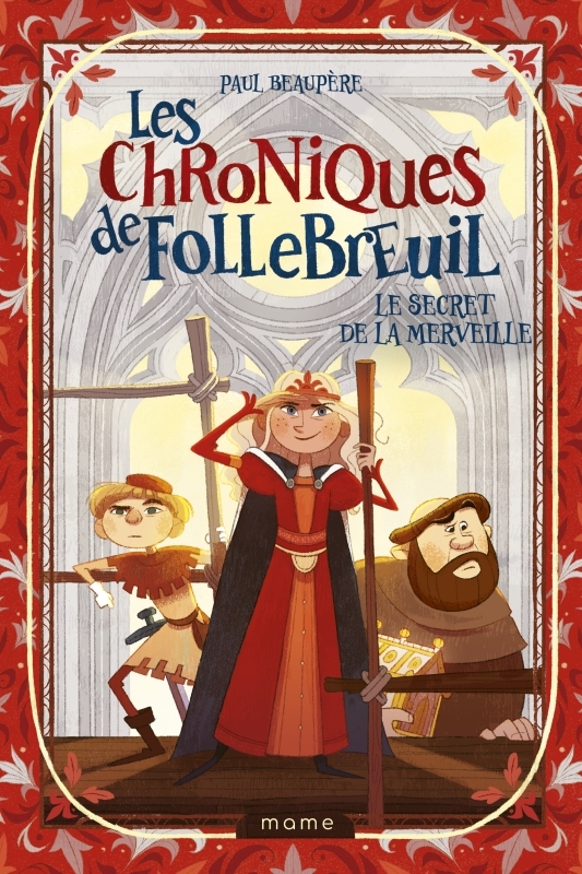 T05 LES CHRONIQUES DE FOLLEBREUIL :LE SECRET DE LA MERVEILLE