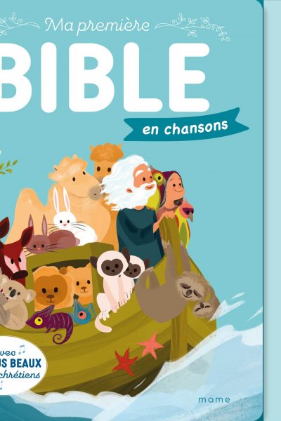 MA PREMIERE BIBLE EN CHANSONS