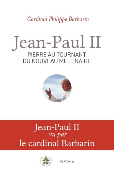 JEAN-PAUL II, PIERRE AU TOURNANT DU NOUVEAU MILLENAIRE