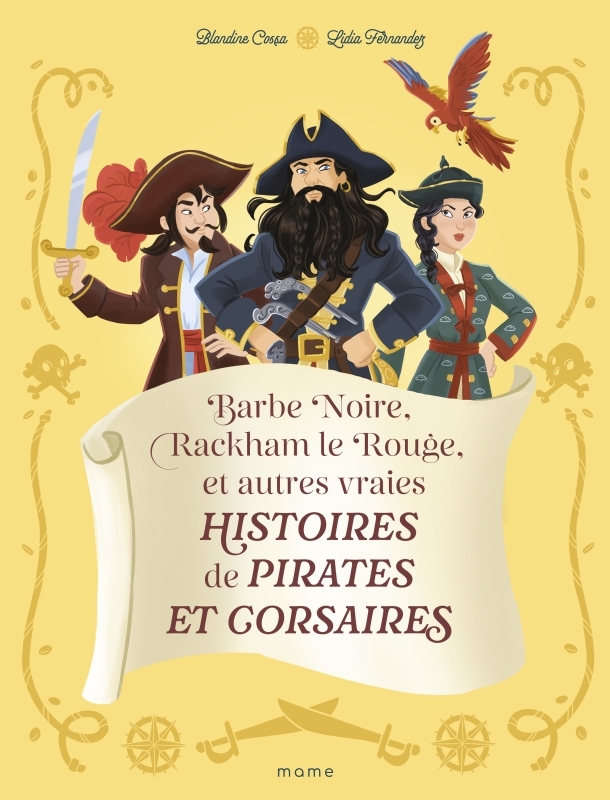 BARBE NOIRE, RACKHAM LE ROUGE ET AUTRES VRAIES HISTOIRES DE PIRATES ET CORSAIRES