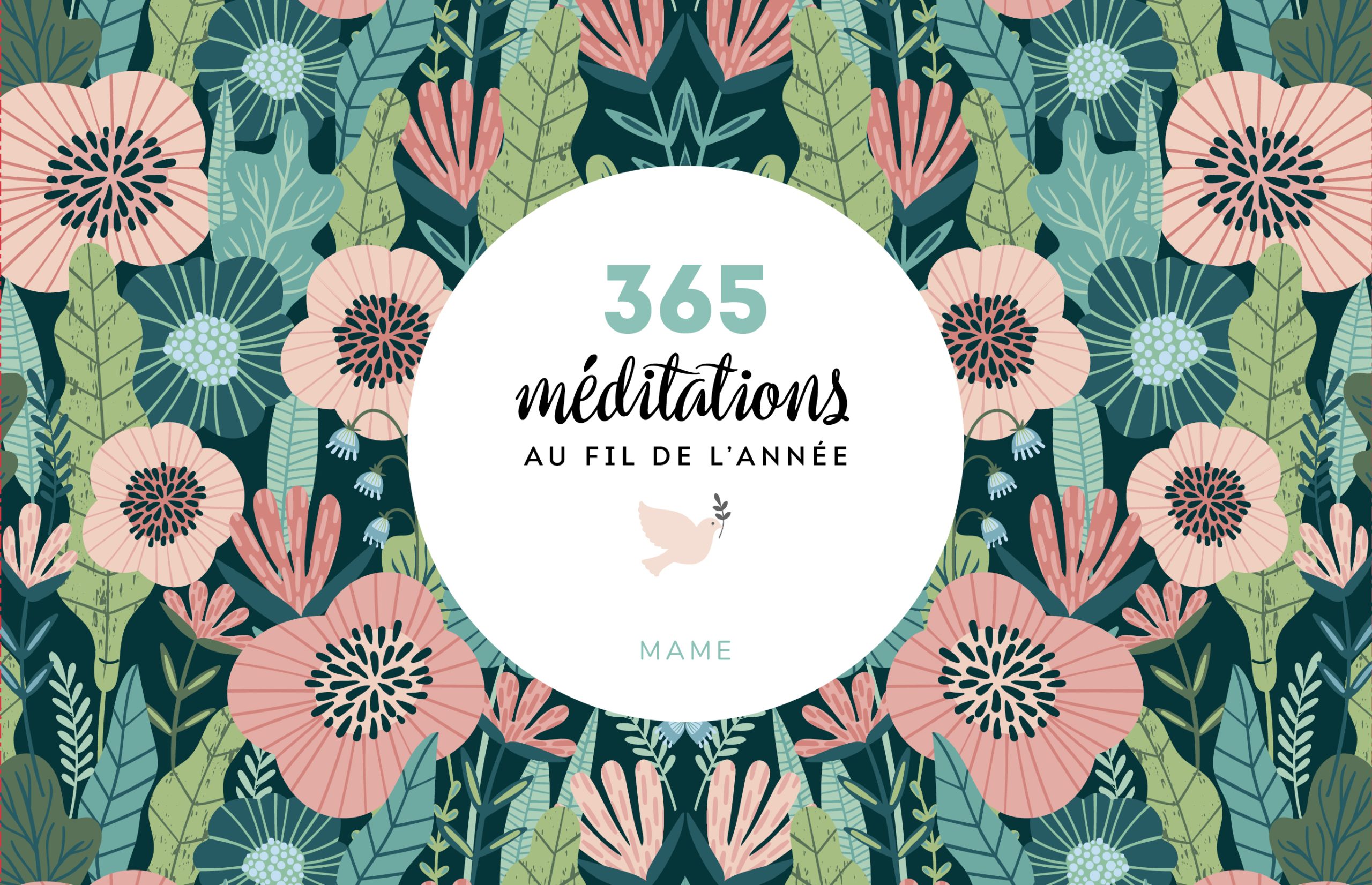 365 MEDITATIONS AU FIL DE L'ANNEE
