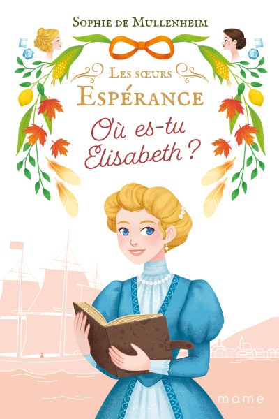 OU ES-TU ELISABETH ? T02 LES SOEURS ESPERANCE