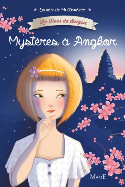 MYSTERE A ANKHOR - LA FLEUR DE SAIGON