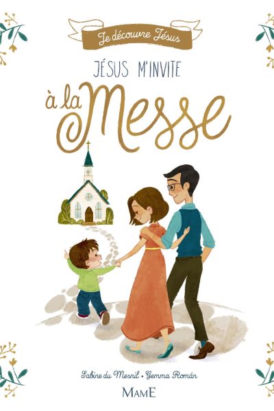 JESUS M'INVITE A LA MESSE