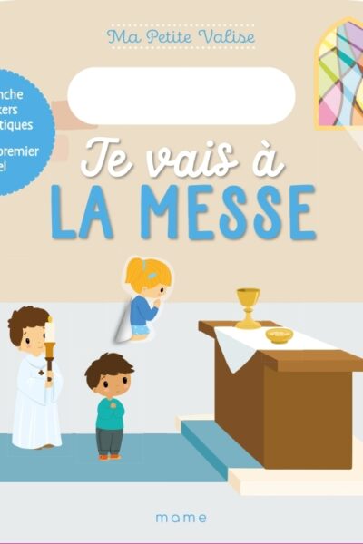 JE VAIS A LA MESSE - MA PETITE VALISE