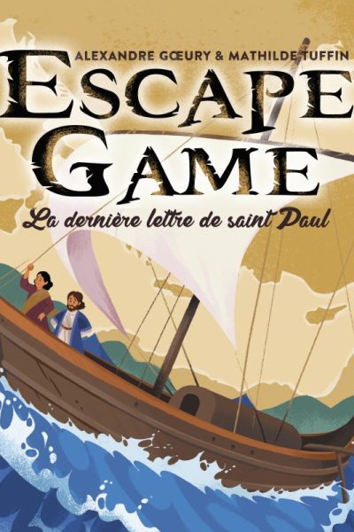 ESCAPE GAME. LA DERNIERE LETTRE DE SAINT PAUL