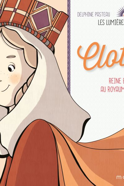 CLOTILDE - REINE BURGONDE AU ROYAUME DES FRANCS