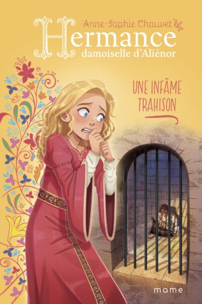 HERMANCE, DAMOISELLE D'ALIENOR T06 UNE INFÂME TRAHISON