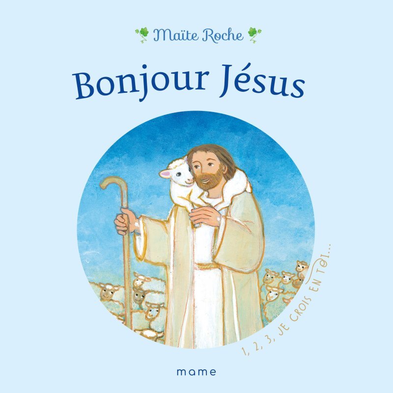 BONJOUR JESUS - 1, 2, 3 JE CROIS EN TOI