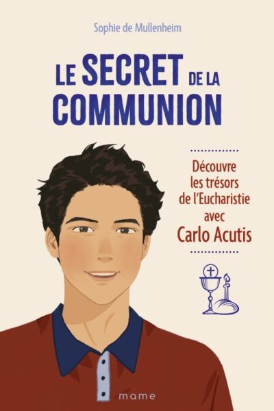 LE SECRET DE LA COMMUNION
