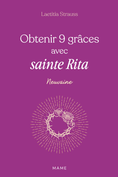 OBTENIR 9 GRACES AVEC SAINTE RITA