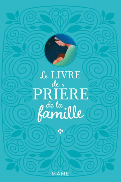 LE LIVRE DE PRIERE DE LA FAMILLE