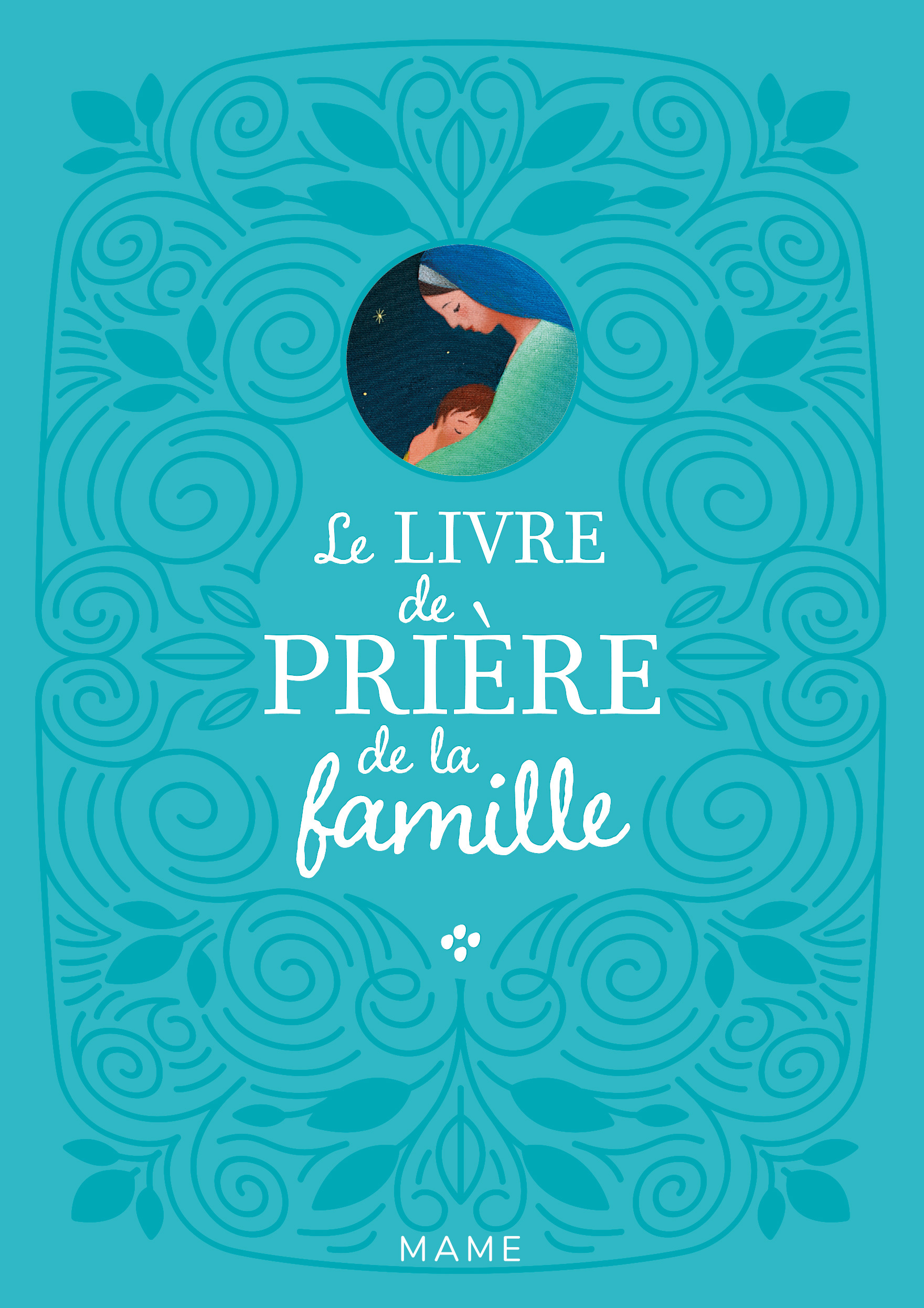 LE LIVRE DE PRIERE DE LA FAMILLE