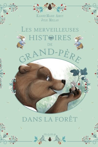 LES MERVEILLEUSES HISTOIRES DE GRAND-PERE DANS LA FORÊT