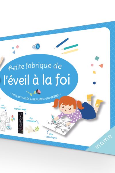 PETITE FABRIQUE DE L'EVEIL A LA FOI