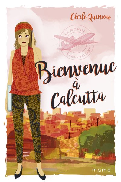 BIENVENUE A CALCUTTA TOME 3