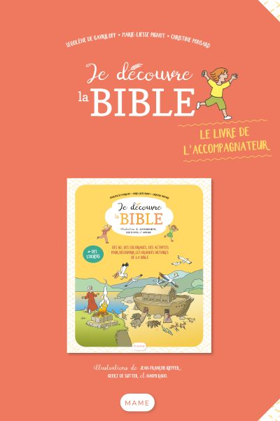 JE DECOUVRE LA BIBLE  LIVRE DE L ANIMATEUR