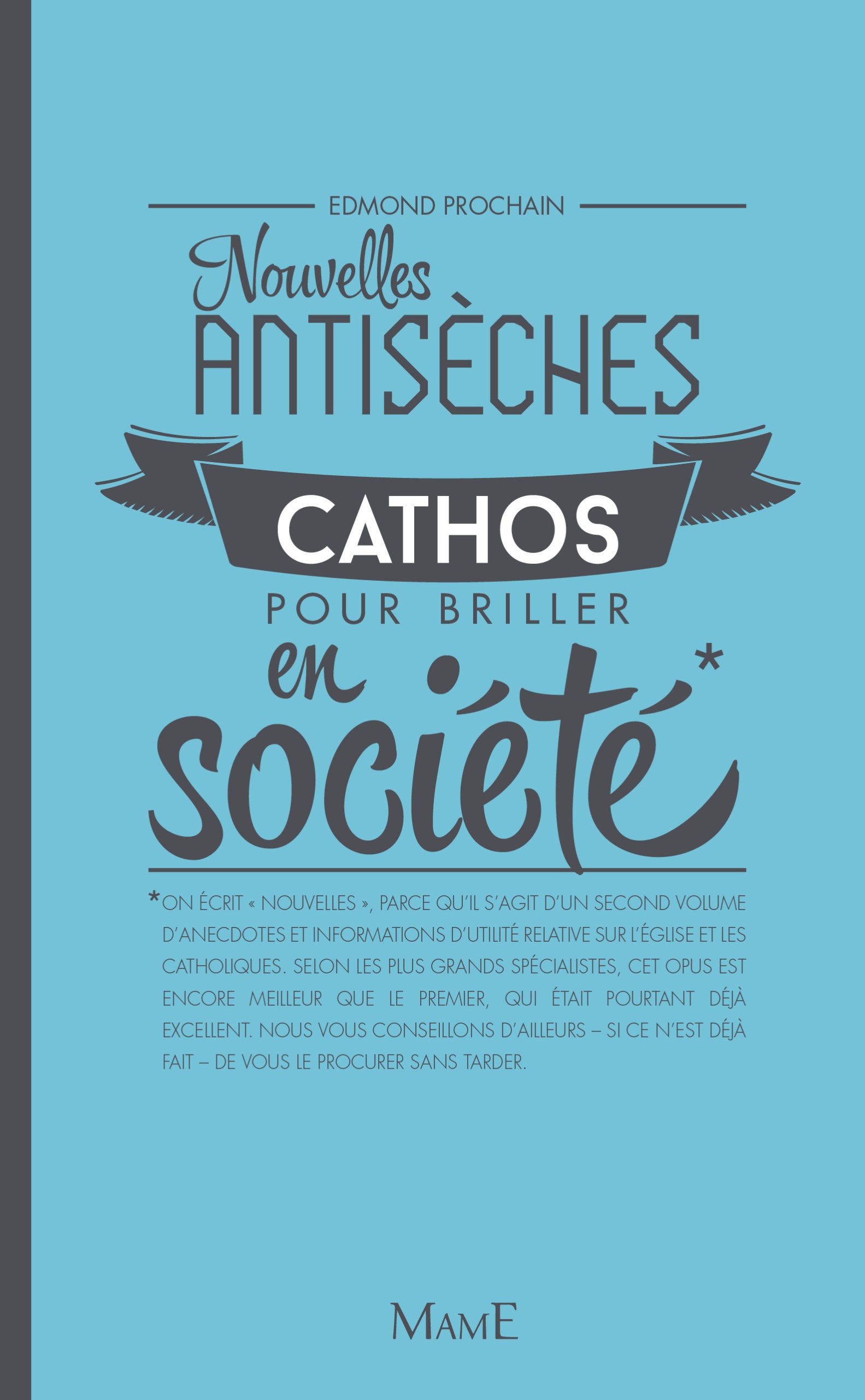 NOUVELLES ANTISECHES CATHOS POUR BRILLER EN SOCIETE