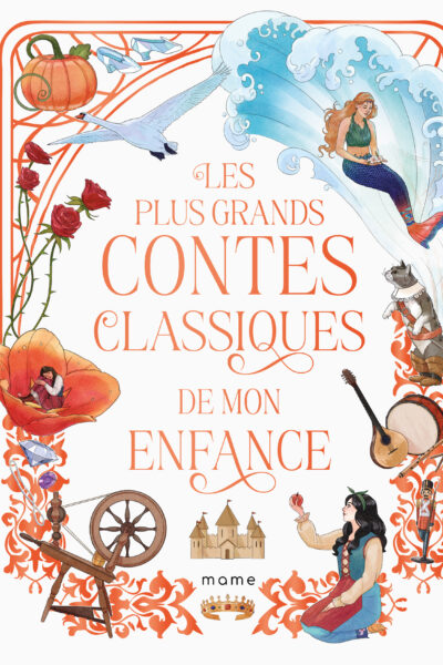 LES PLUS GRANDS CONTES CLASSIQUES DE MON ENFANCE