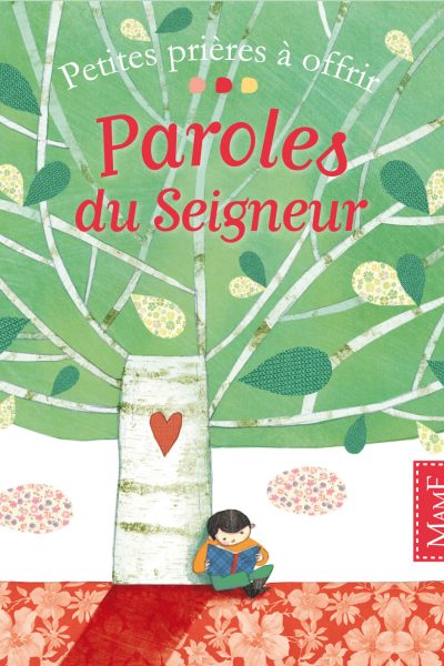 PAROLES DU SEIGNEUR - PETITES PRIERES A OFFRIR