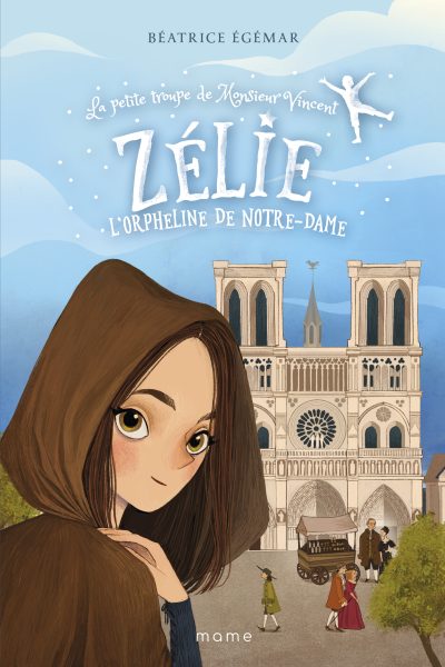 ZELIE, L ORPHELINE DE NOTRE-DAME