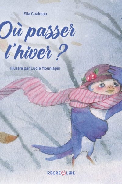 OÙ PASSER L'HIVER ?