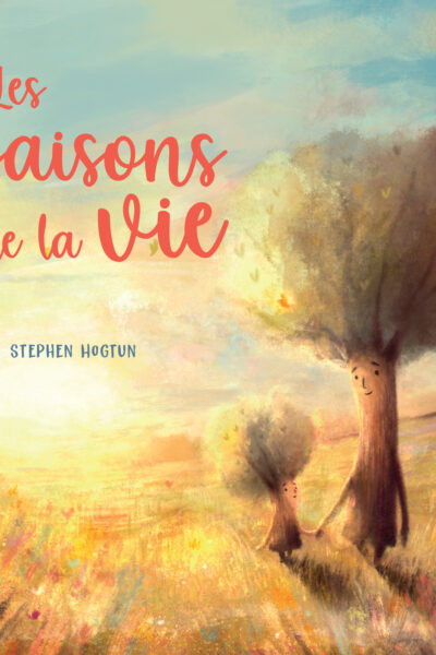 LES SAISONS DE LA VIE